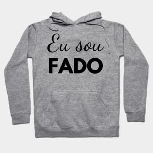 Eu sou fado Hoodie